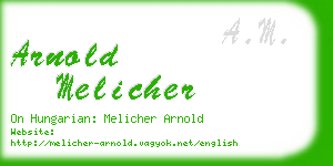 arnold melicher business card